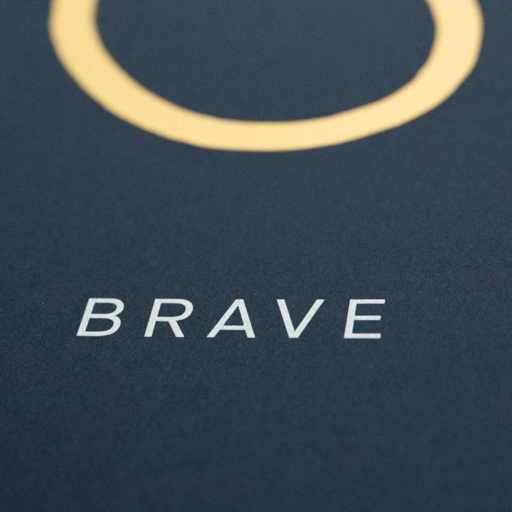 "Brave" Slogan Blue Print